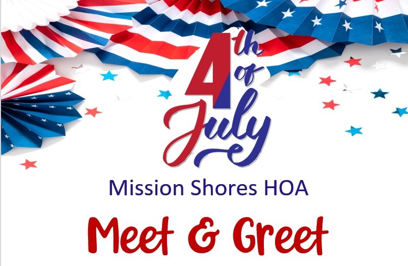4th of July 2022 Meet & Greet Mission Shores Community